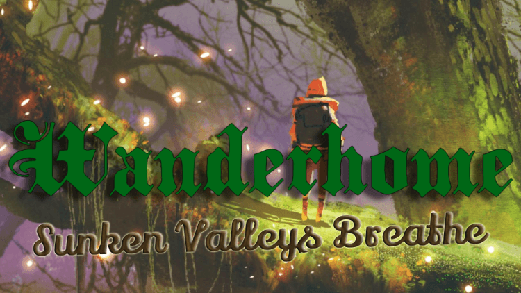 Sunken Valleys Breathe | Wanderhome | Beginner + Queer Friendly