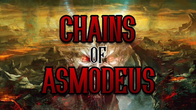 Chains of Asmodeus (18th-20th level) [NINE HELLS] [HIGH LEVEL] 