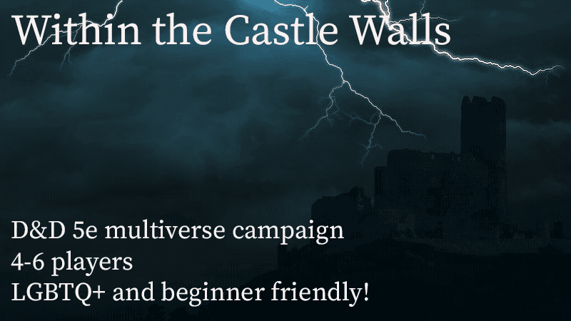 Within the Castle Walls [Queer and Neurodivergent Friendly] [Multiverse Adventure]