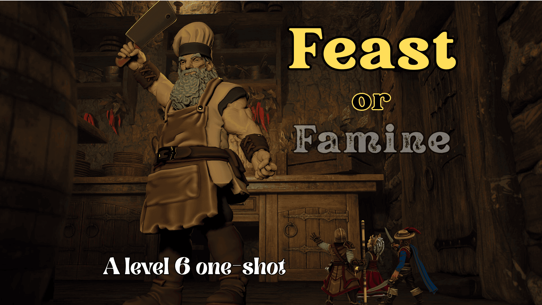 Feast or Famine |Thanksgiving One-Shot| 2024 Rules D&D |Level 6
