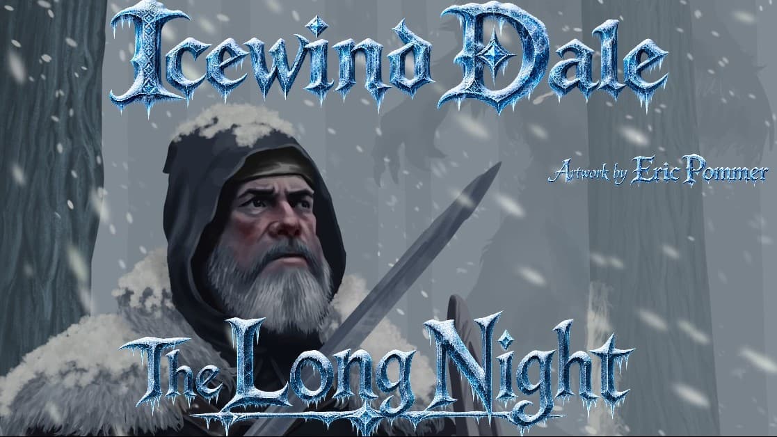 Icewind Dale: The Long Night | Brave the Wilds, Forge Your Story