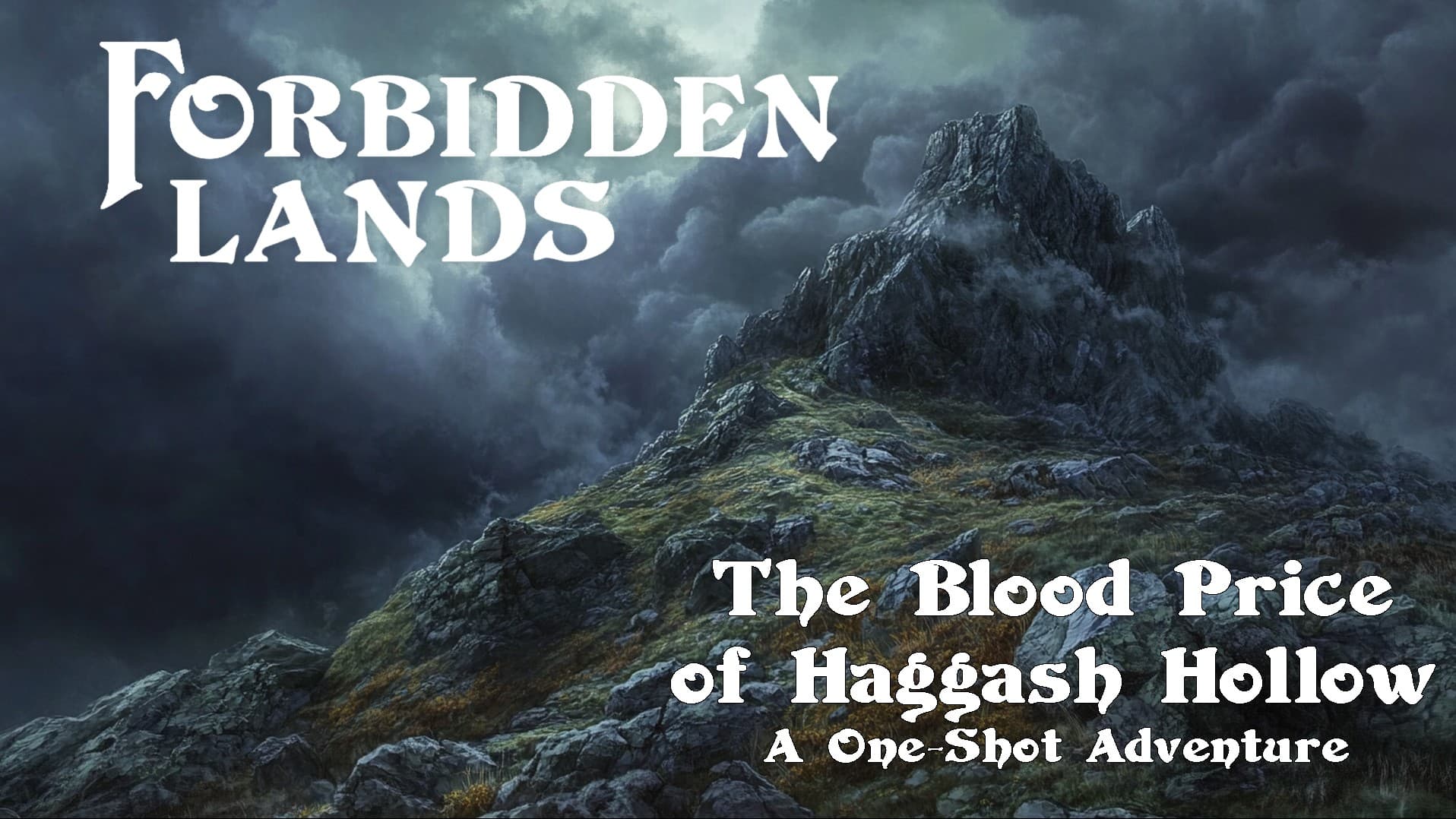 Forbidden Lands - The Blood Price of Haggash Hollow