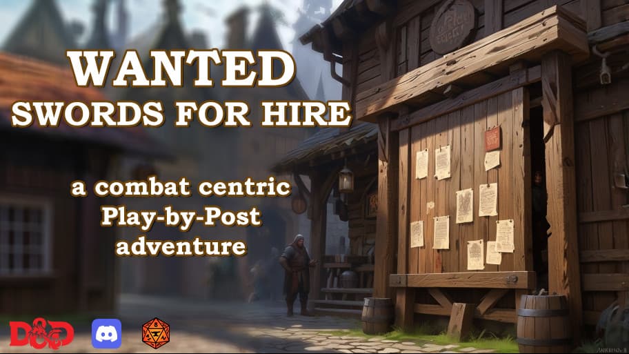 (PbP): WANTED - SWORDS FOR HIRE