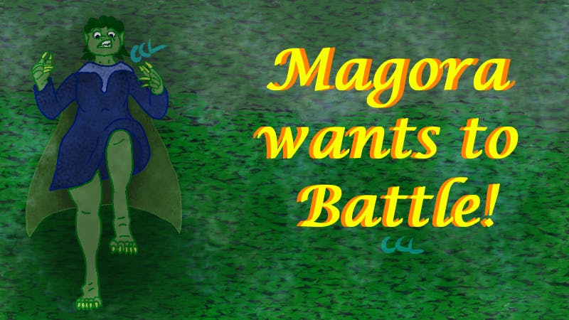 Magora wants to Battle!
