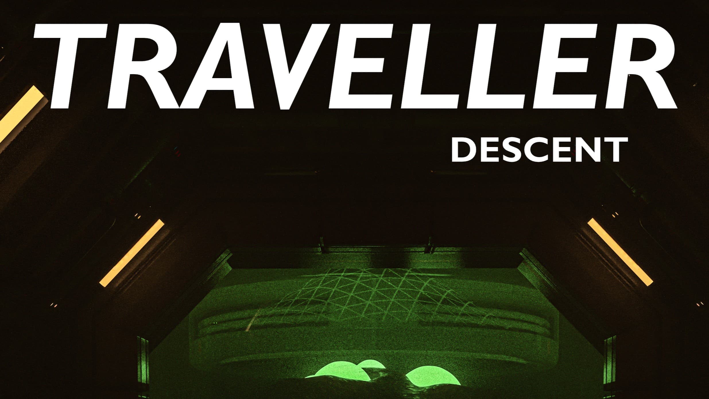 Traveller- Descent