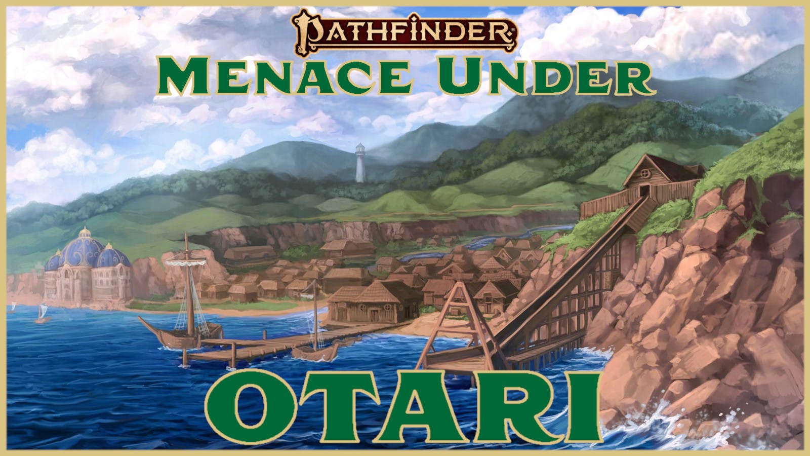 Menace Under Otari - Pathfinder 2e Beginner adventure
