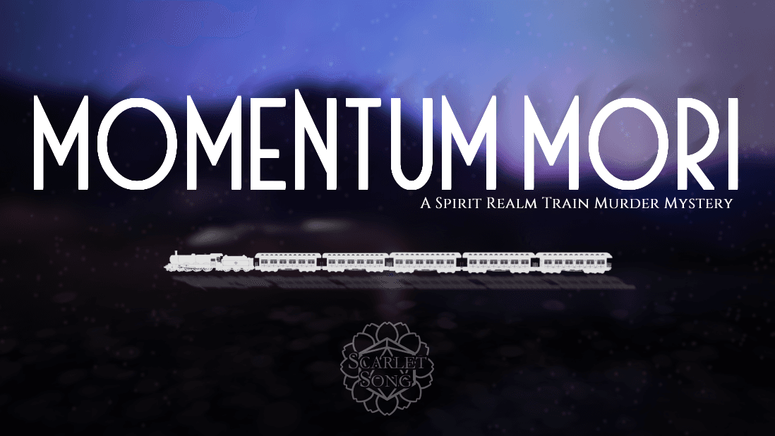 Momentum Mori: A Spirt Train Murder Mystery