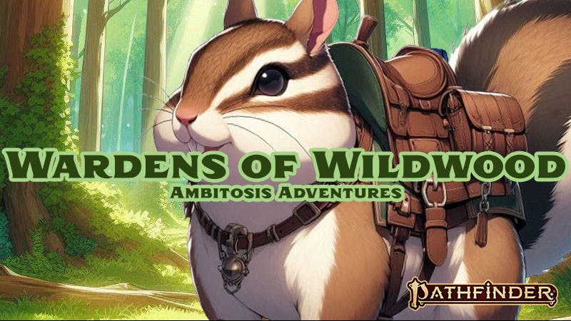 🍃 Wardens of Wildwood 🦉 Level 5-13 Campaign ✨ New Players Welcome🌳