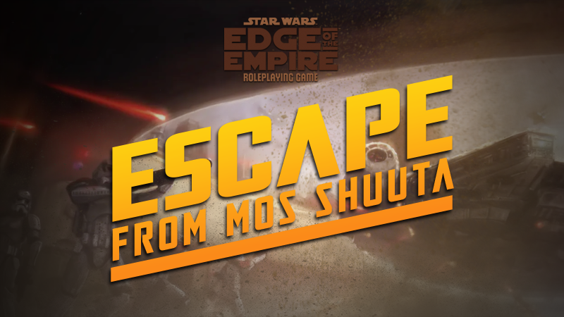 STAR WARS: Escape from Mos Shuuta