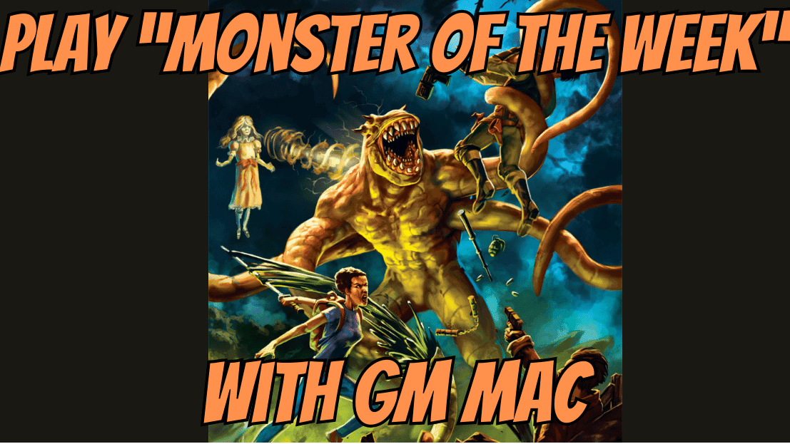 Mysteries and Mayhem with Monster of the Week!