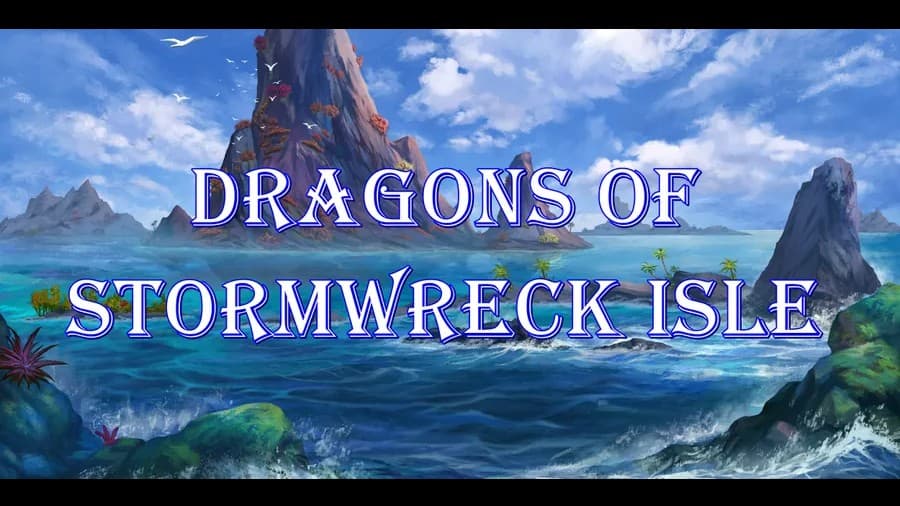 Dragons of Stormwreck Isle & The Tears of Selune (2014 ver)