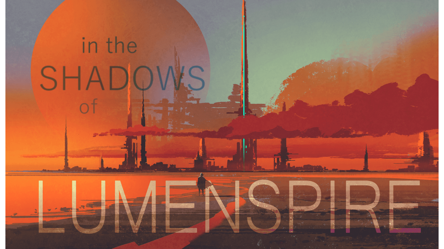 In the Shadows of Lumenspire (Beginner Friendly)