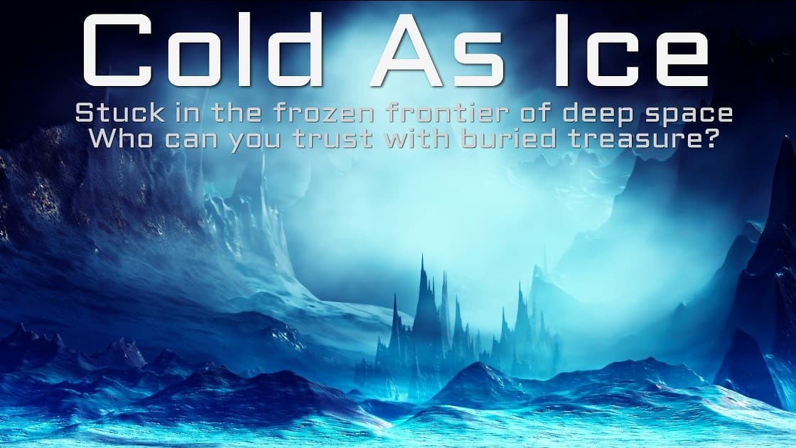 Cold As Ice - Learn Traveller In The Frozen Frontier of Space
