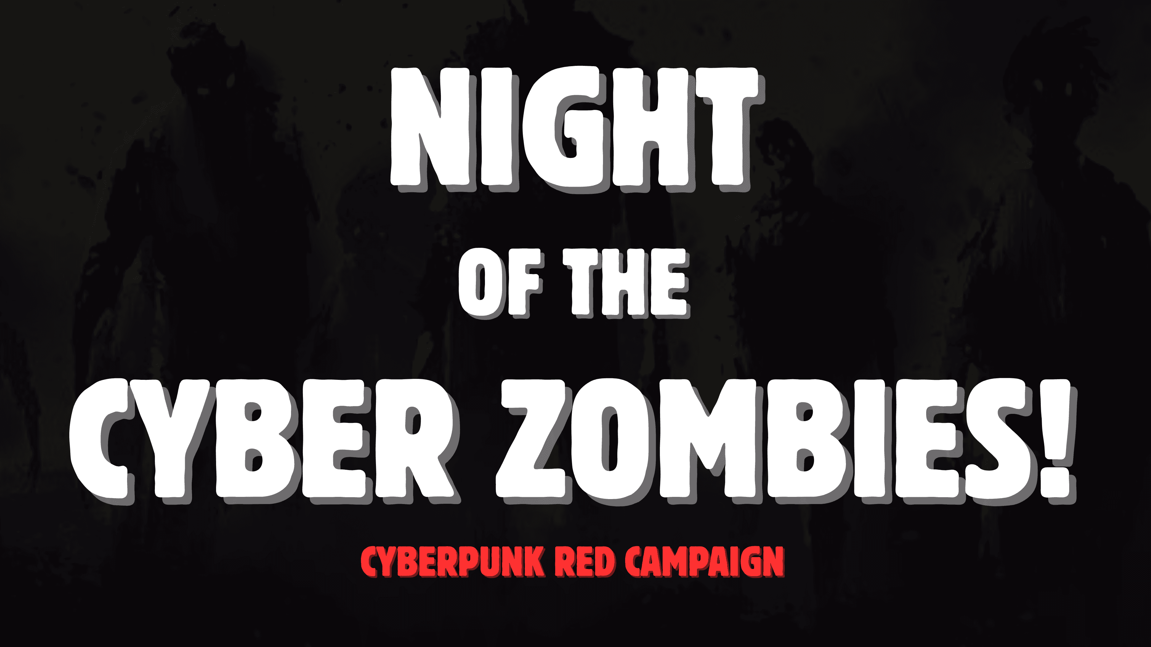 Night of the Cyber-Zombies! | Learn to Play | Cyberpunk RED