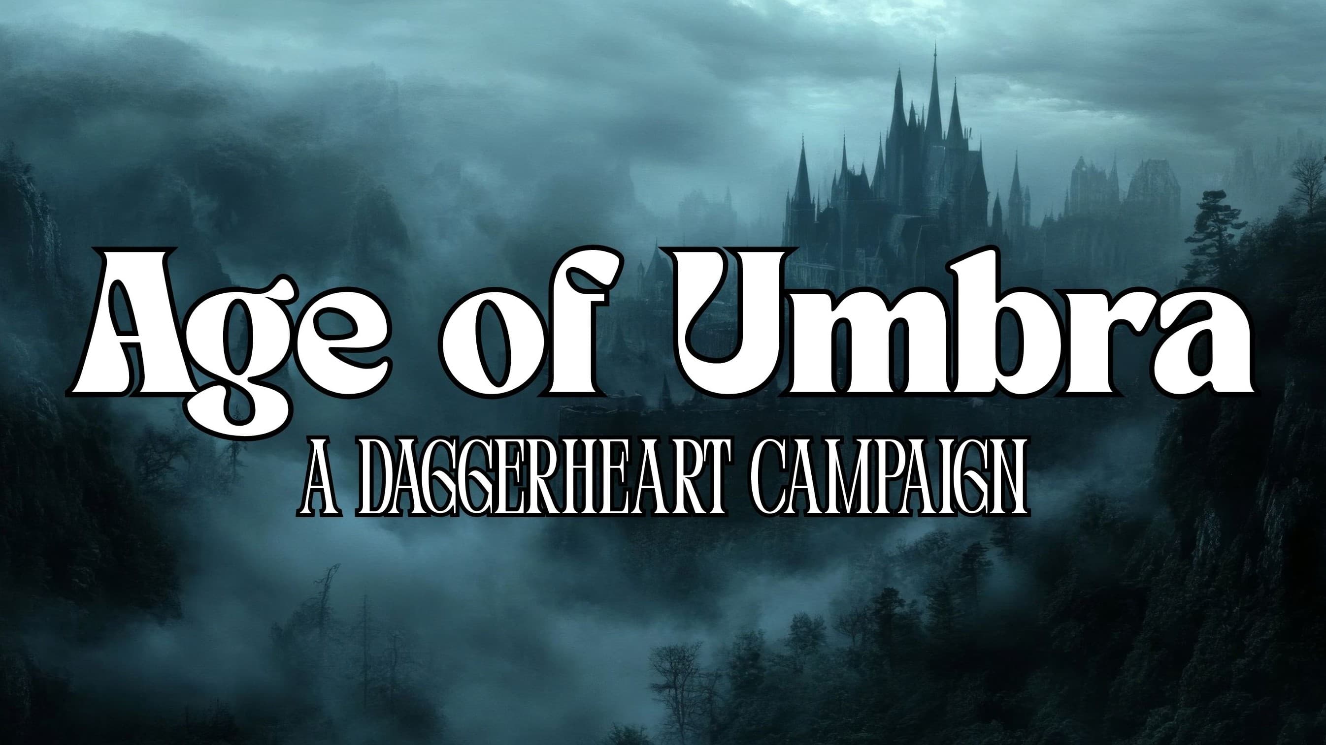 The Age of Umbra 🌒 Dark Fantasy Daggerheart