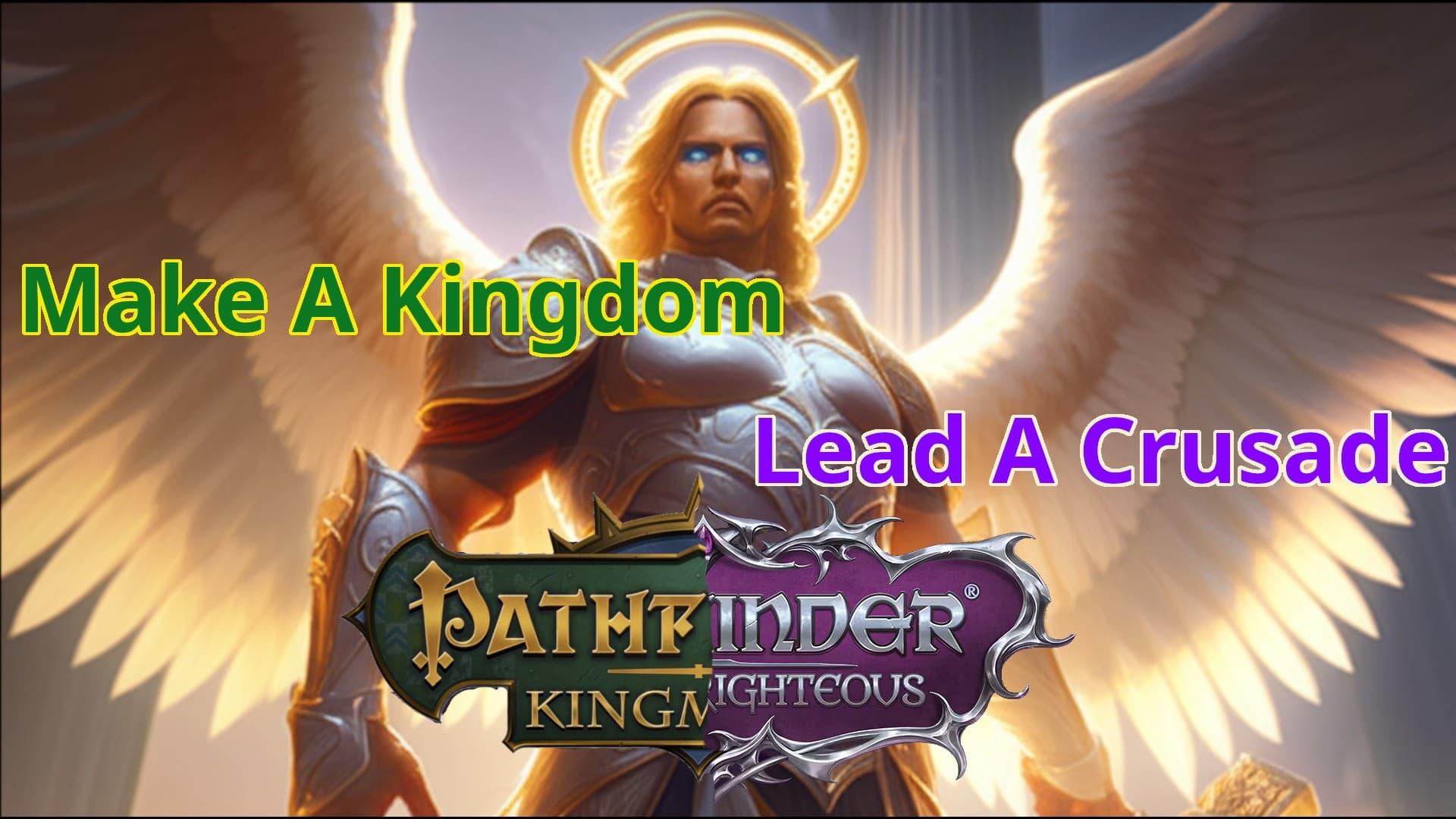 Pathfinder 2E Kingmaker + Wrath of the Righteous Combo Mega Game