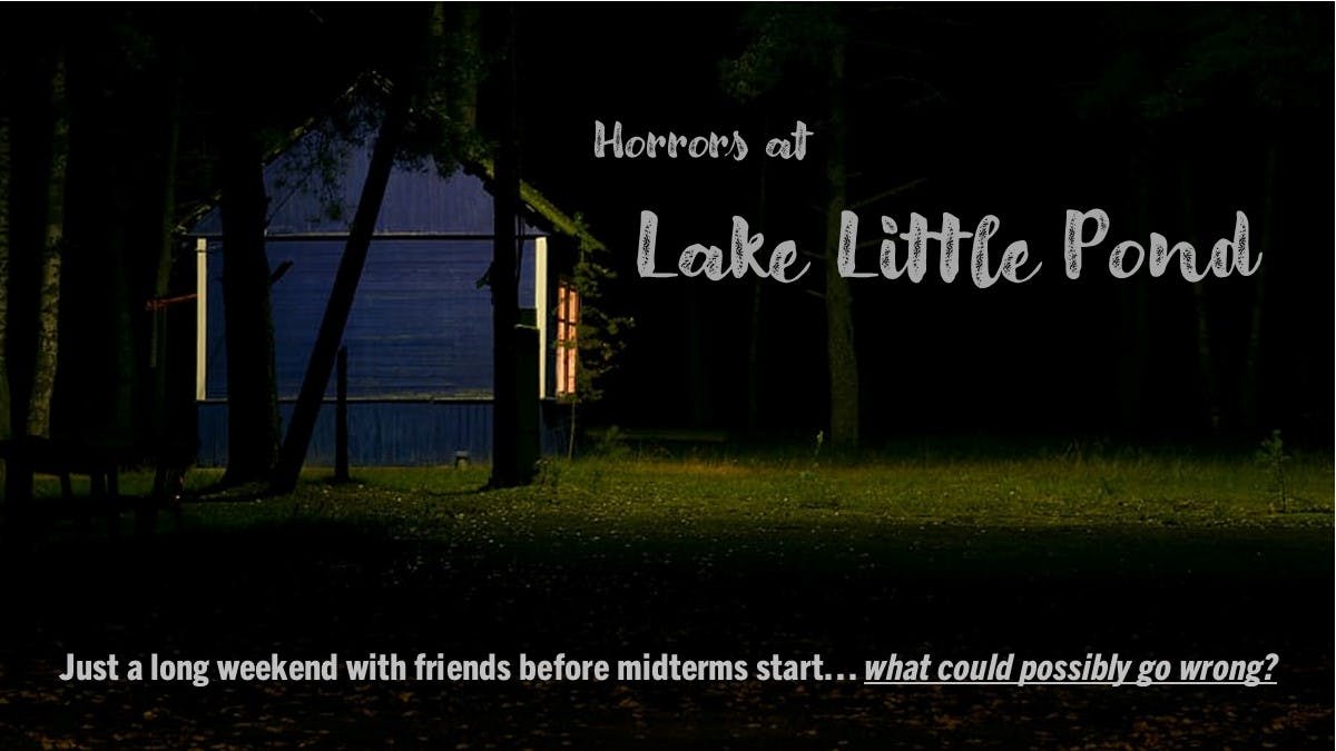 Horrors at Lake Little Pond