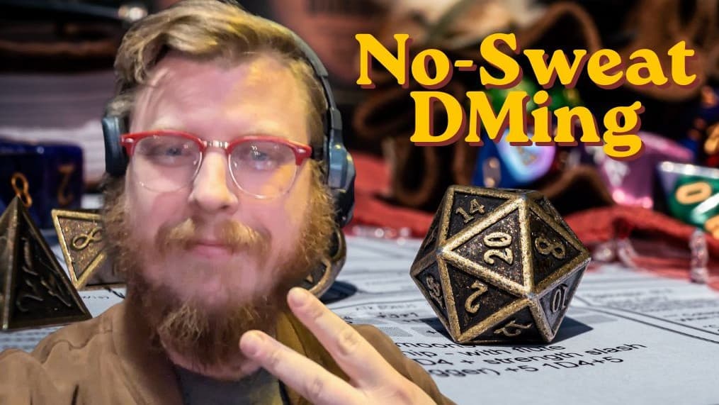 No Sweat DMing| Game Master Workshop| Learn to DM D&D Campaigns