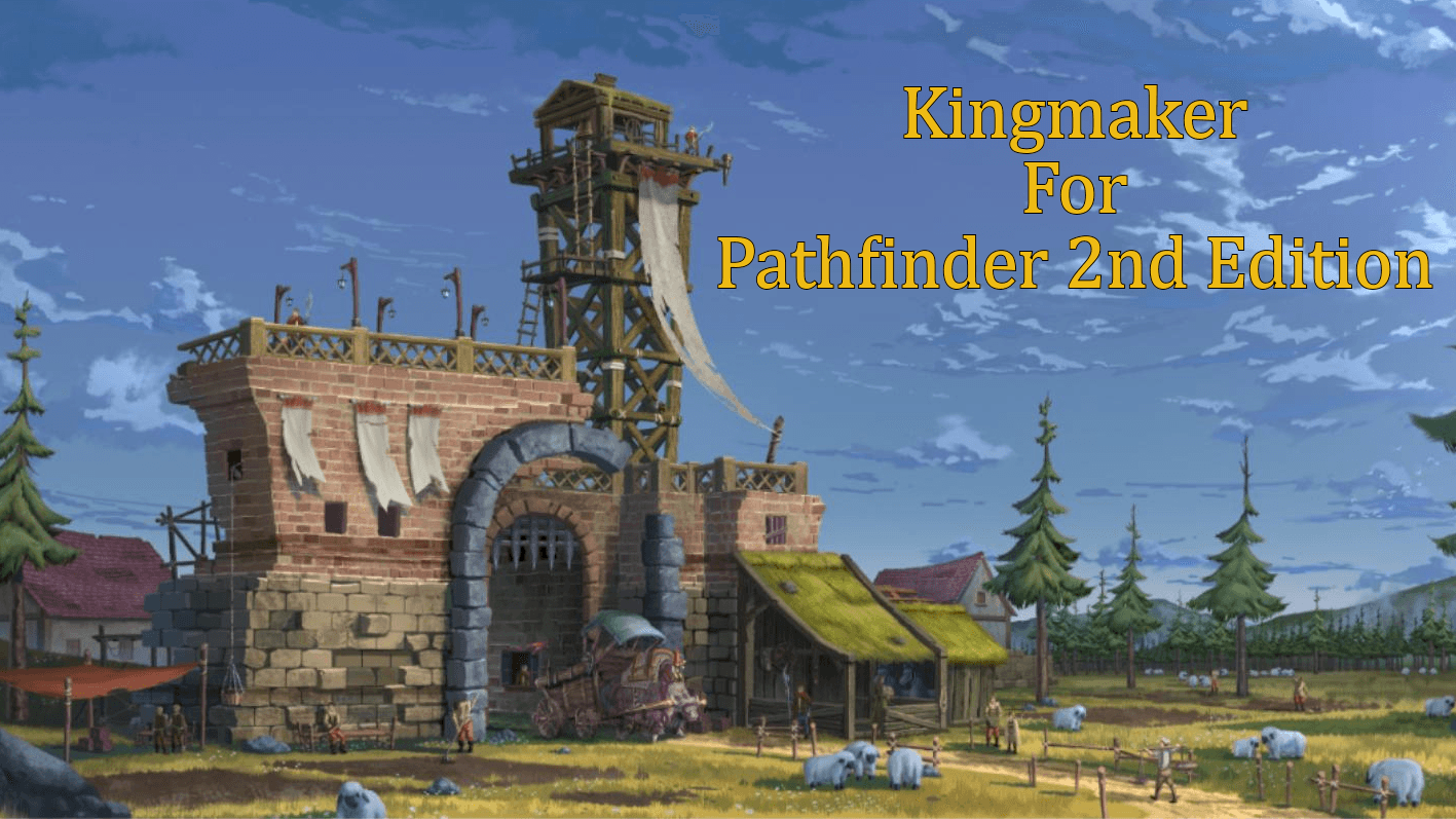 Shadow Sun Gaming Presents: Kingmaker PF2e