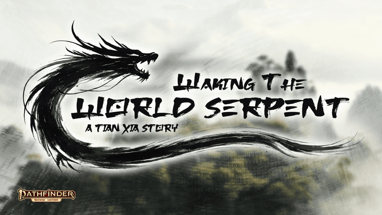 Waking the World-Serpent | A Tian Xia Story (Pathfinder 2e)