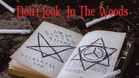 Don't Look In The Woods (Intermediate) (Homebrew)