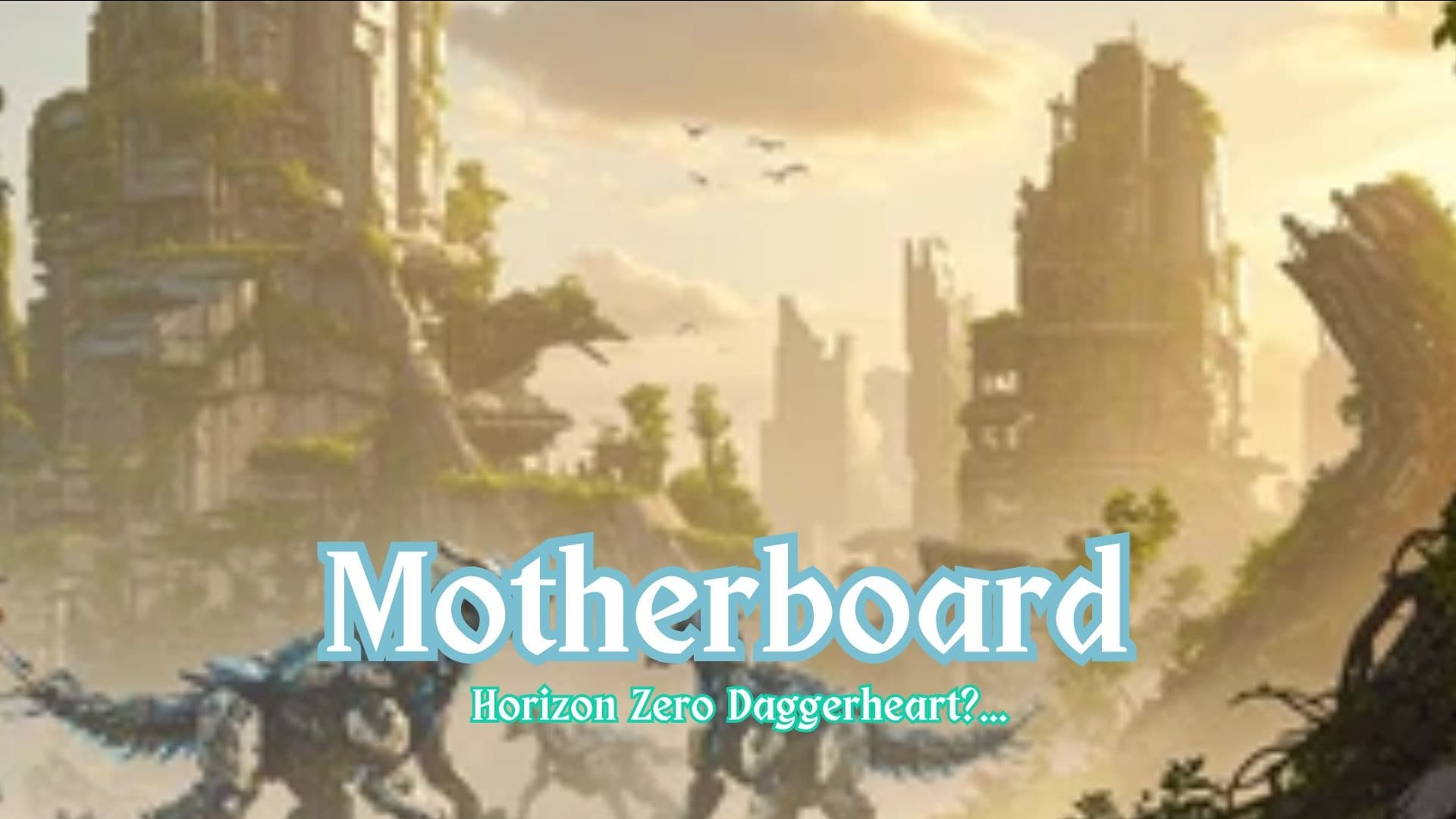 Motherboard |  Levels 1 - 7