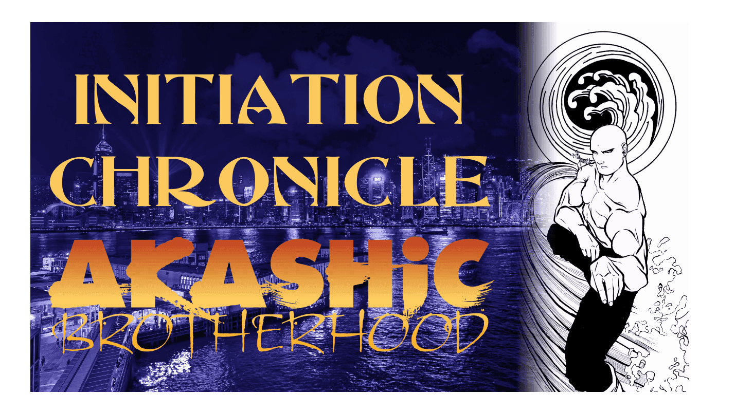 Initiation Chronicle - Akashic Brotherhood
