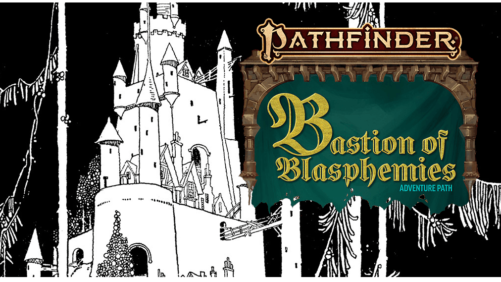The Eternal Inheritance: Bastion of Blasphemies Pathfinder 2e