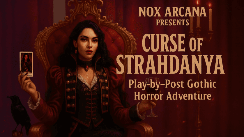 🦇Curse of Strahdanya 5e 2024🦇| A Play-by-Post Horror Adventure