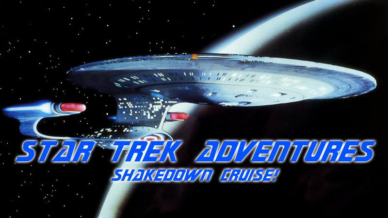 Star Trek Adventures: Shakedown Cruise 