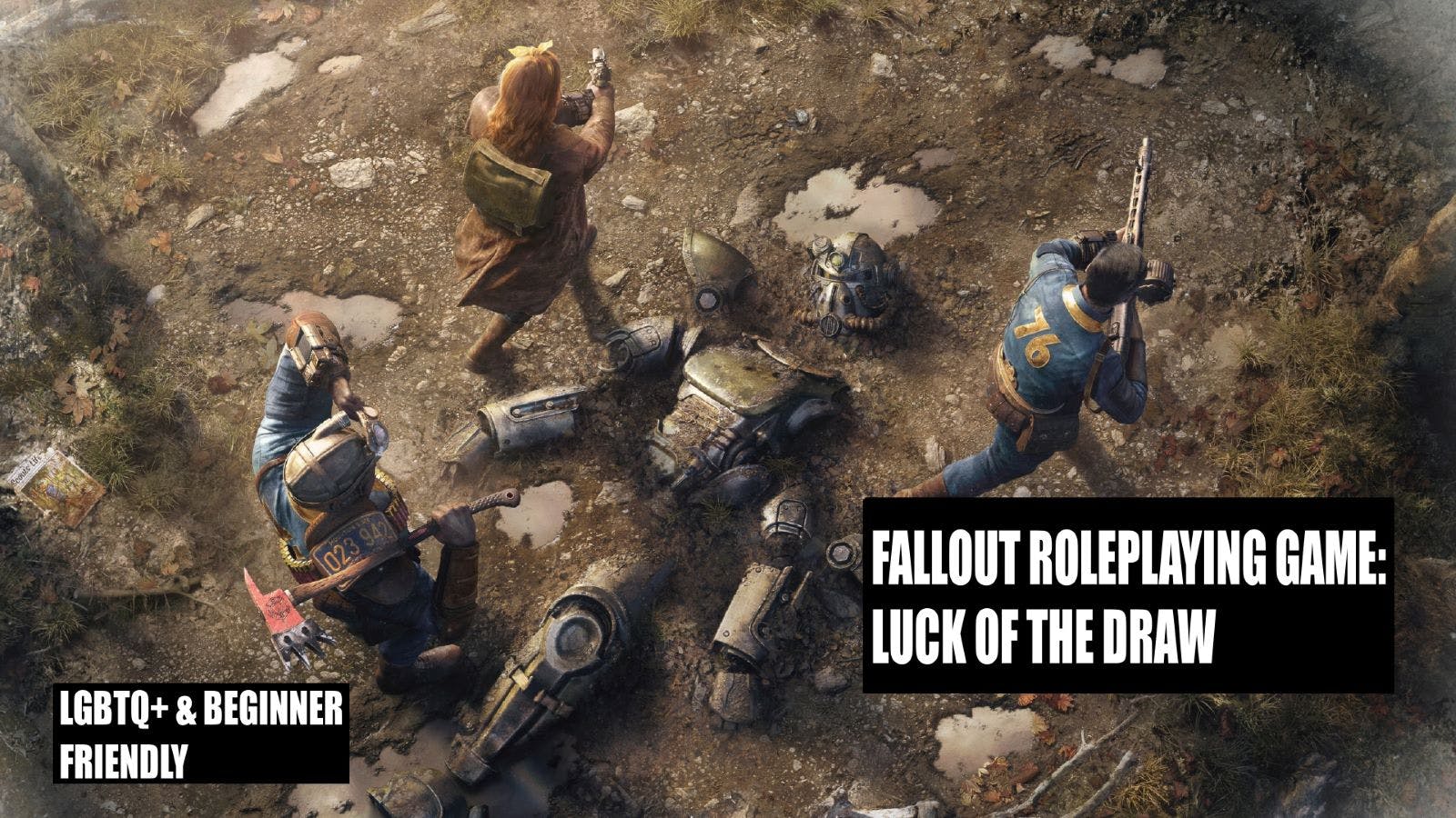 Fallout RPG: Luck of the Draw || US Sandbox Adventure