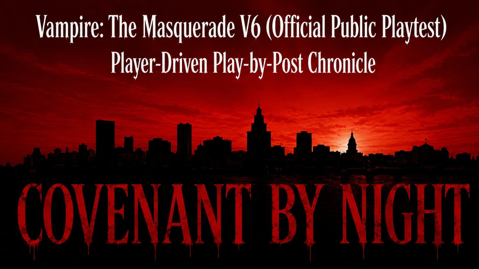 "Covenant by Night" - VtM V6 -PbP