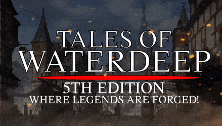 Tales of Waterdeep