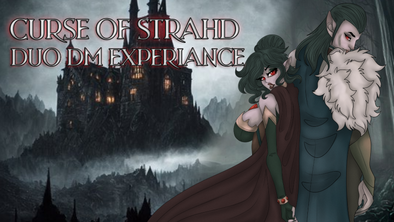 Running Curse of Strahd One-on-One - D&D Duet