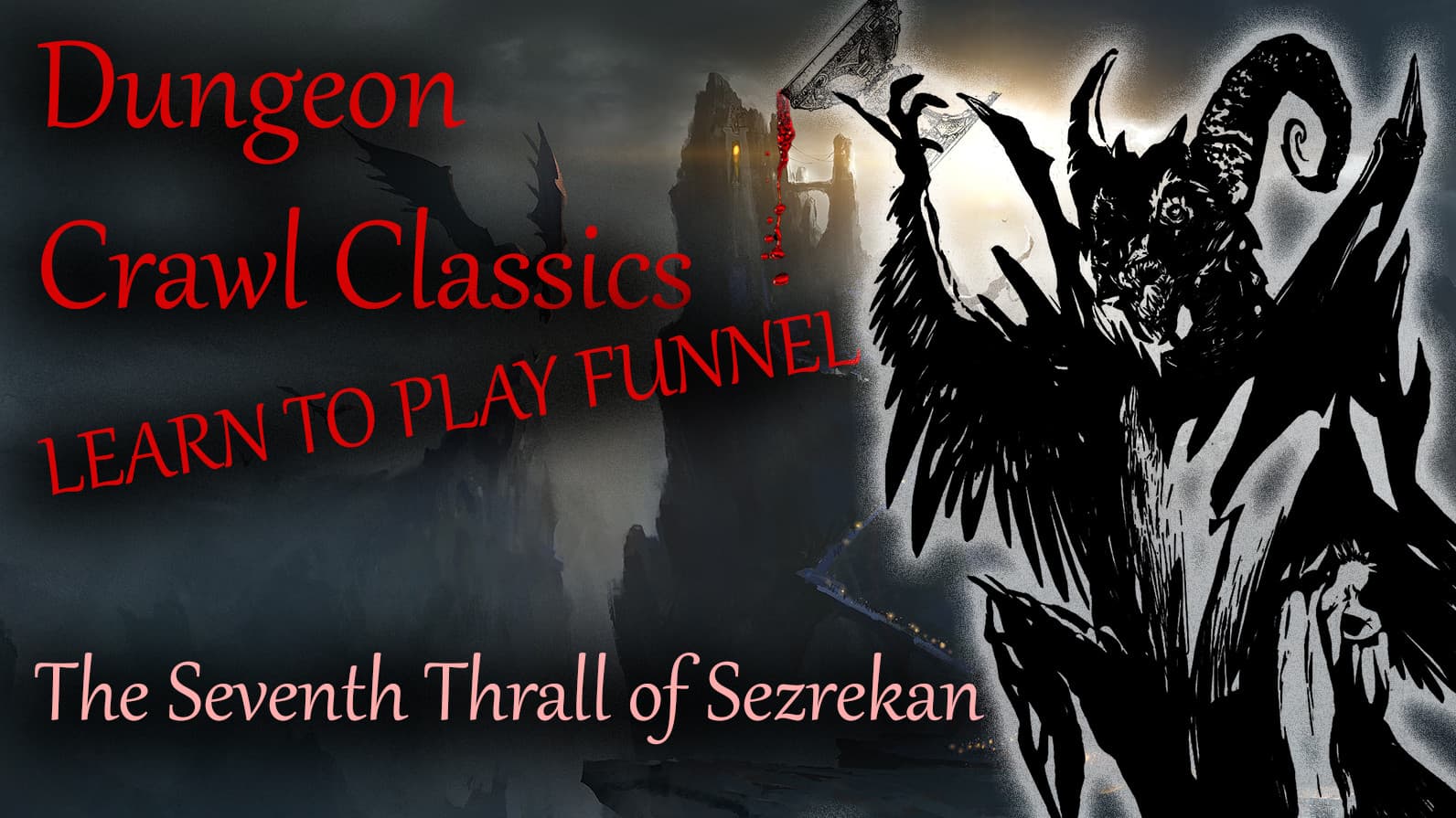 Learn to Play DCC | Storm the Citadel, Save the Sage!