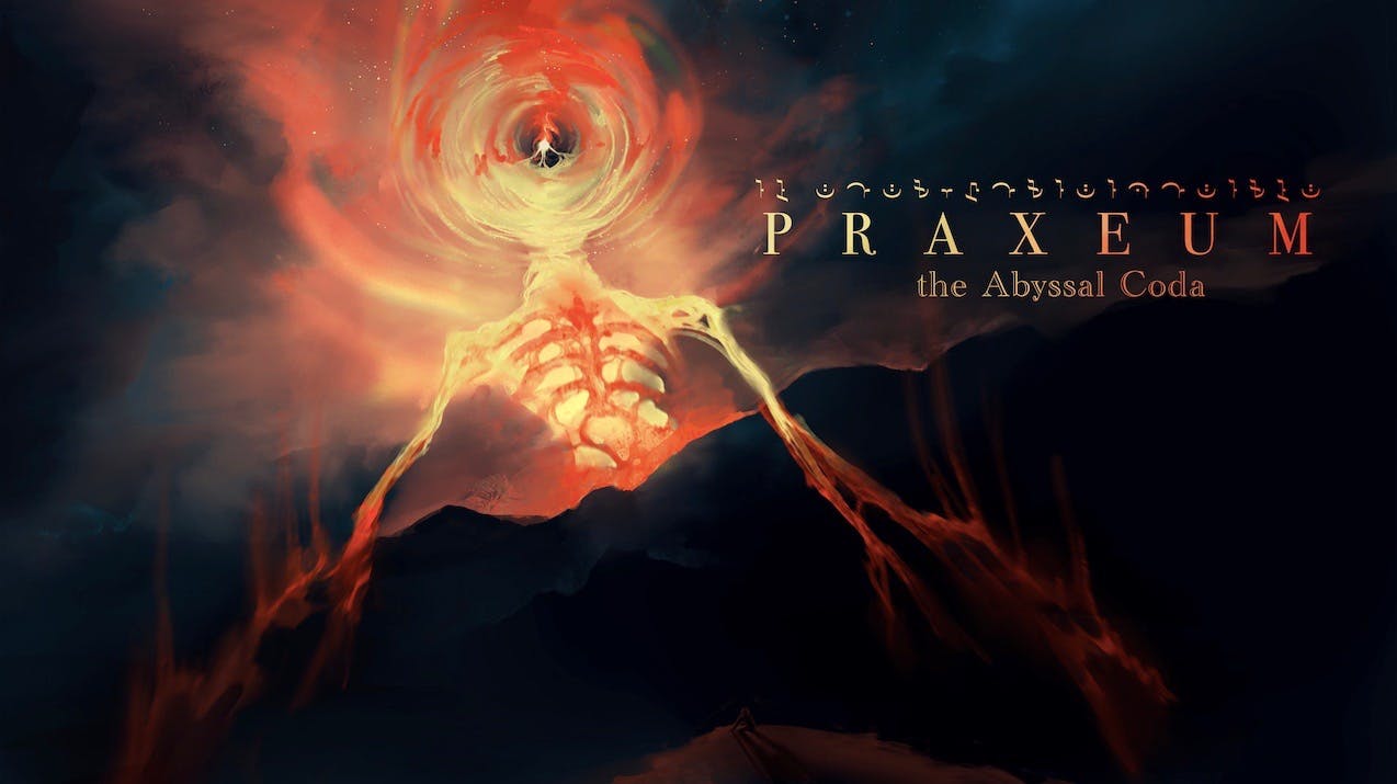 Praxeum: The Abyssal Coda - A D&D 5e Campaign