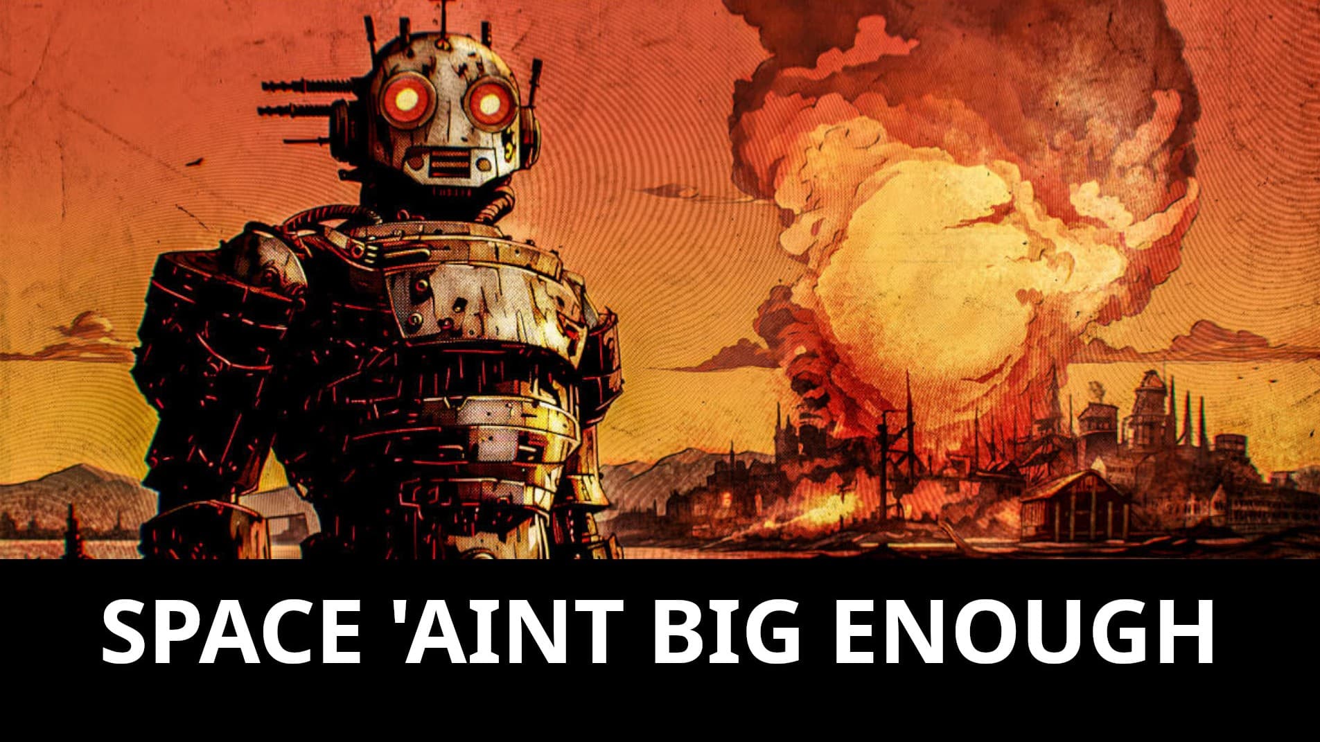 SPACE 'AINT BIG ENOUGH FOR BOTH OF US - L3 -Space Western Mecha