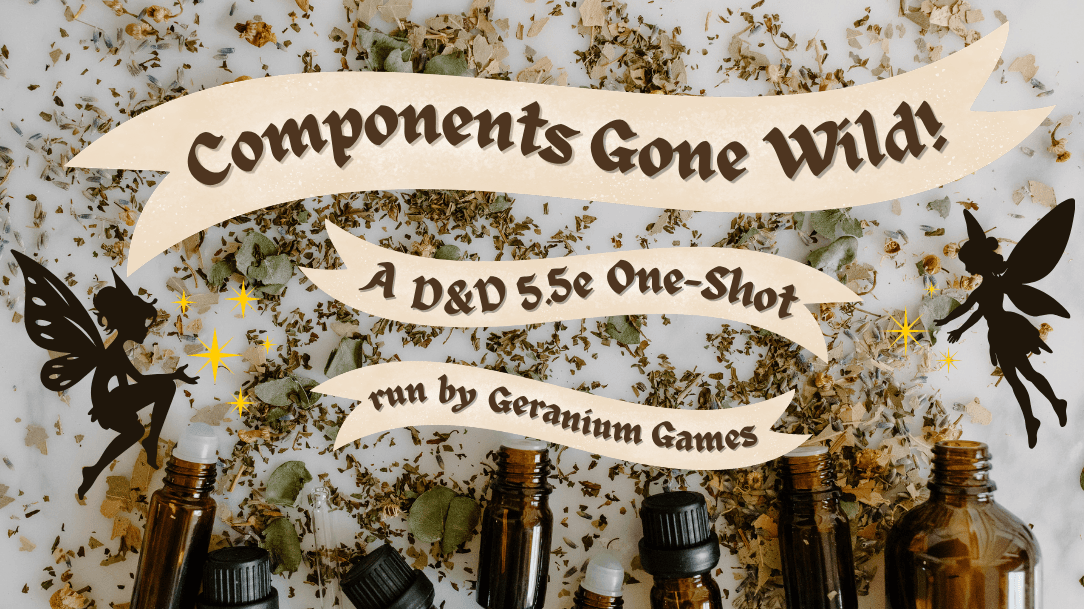 📜Components Gone Wild! - A Dungeons & Dragons Puzzle One-Shot🐉