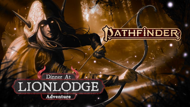 A Most Dangerous Game? Pathfinder Dinner at Lionlodge Reviewed - The Gaming  Gang