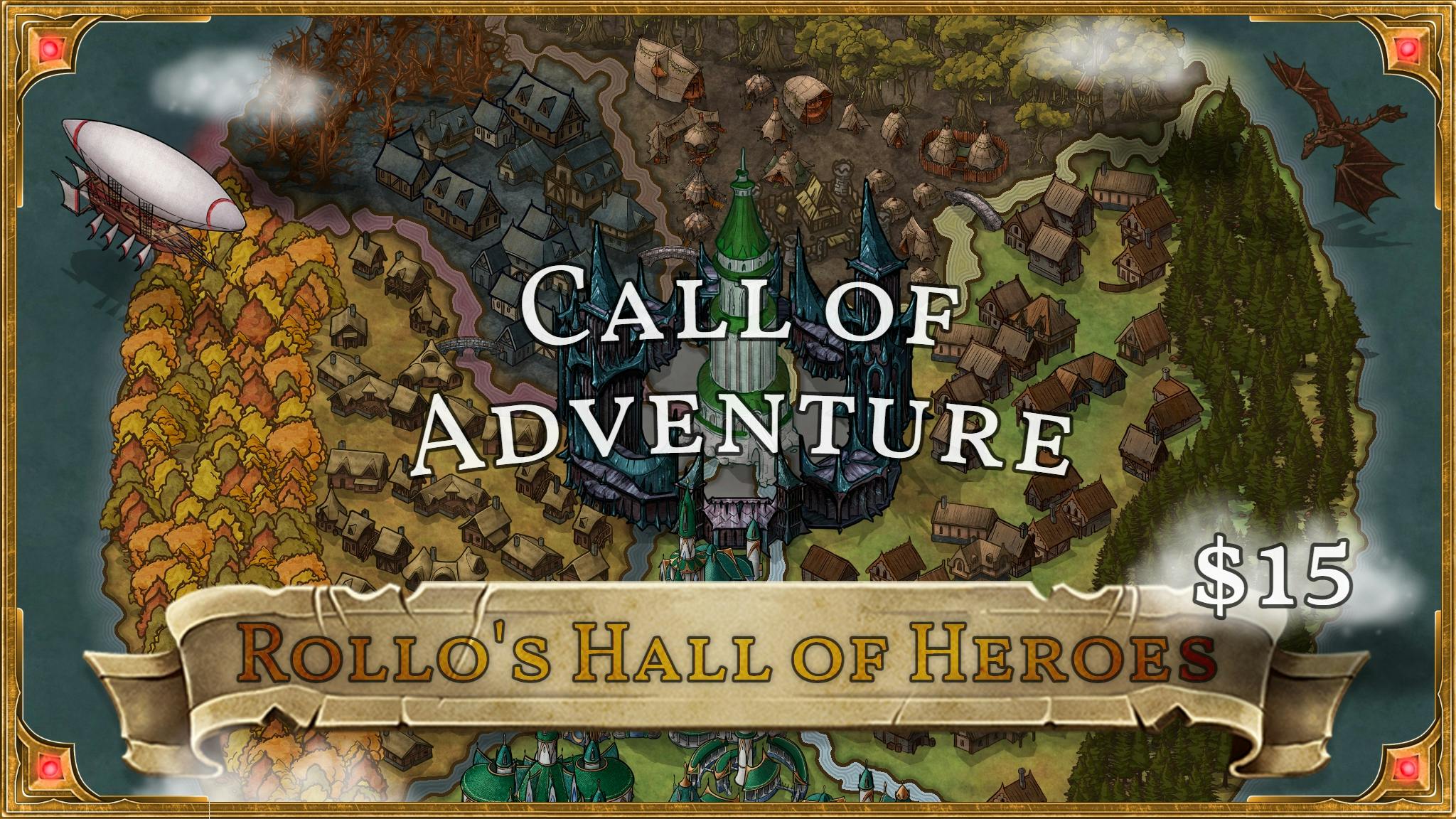 Rollo's Hall of Heroes: Call of Adventure