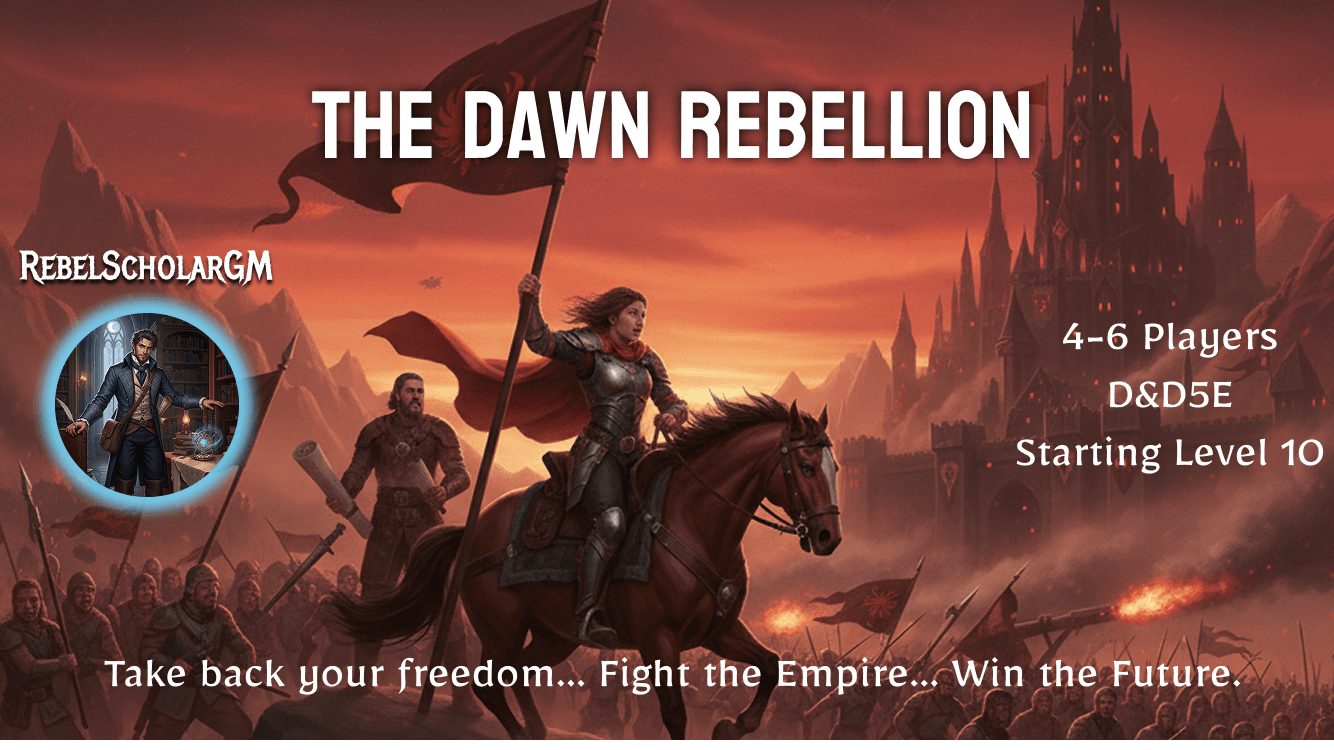 🚩 Lead A Revolution Against the Oppressive Empire! ⚔️ D&D5E