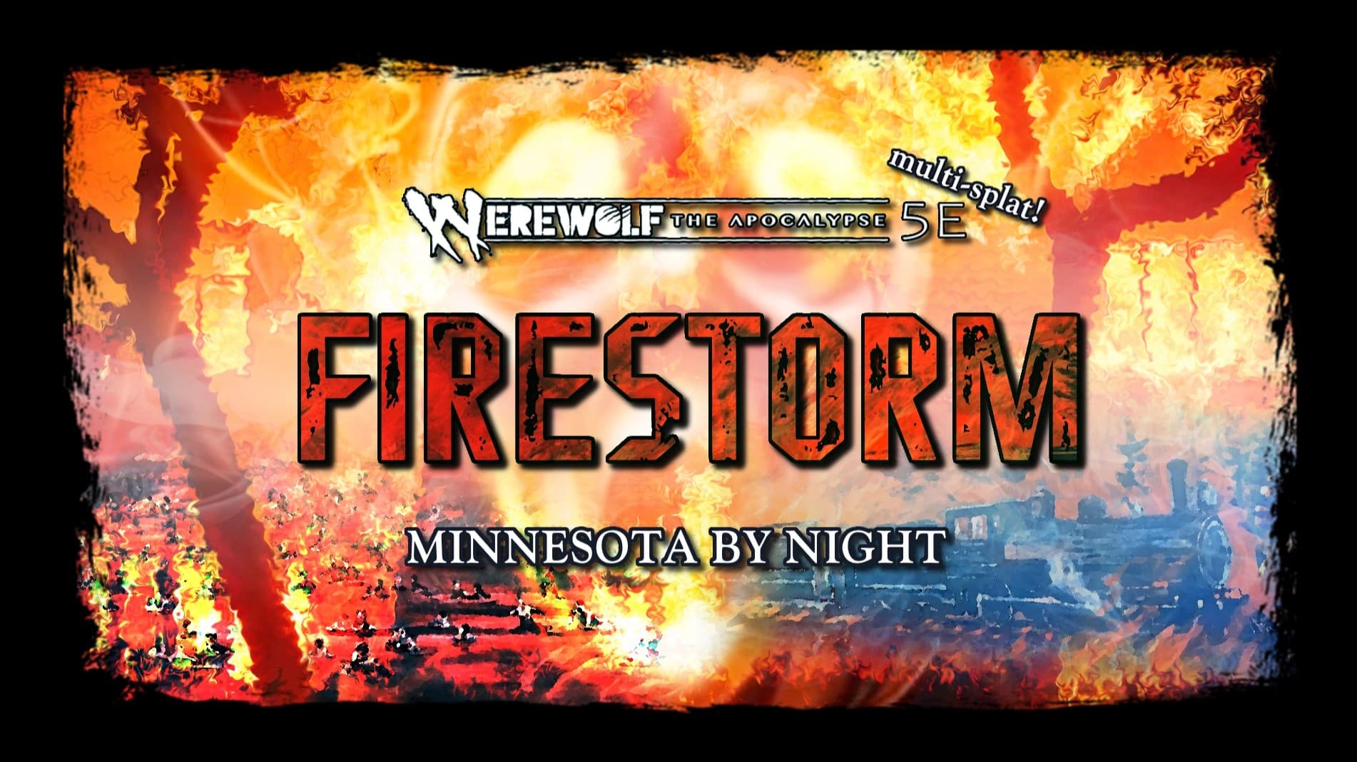 W5 🔥 Minnesota by Night: Firestorm 