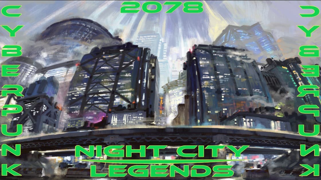 Night City Legends - A Cyberpunk 2077 Sandbox