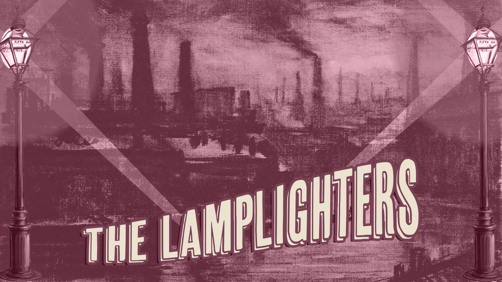 The Lamplighters | Victoriana | Defenders of Magic