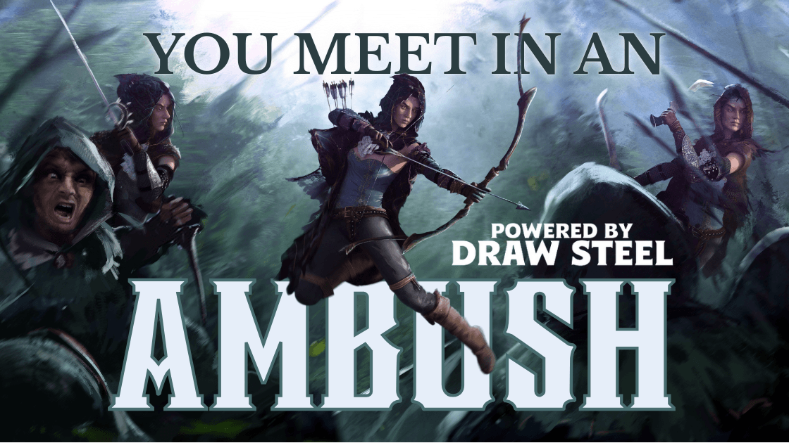 You Meet in an Ambush! | Draw Steel Beginners One-Shot
