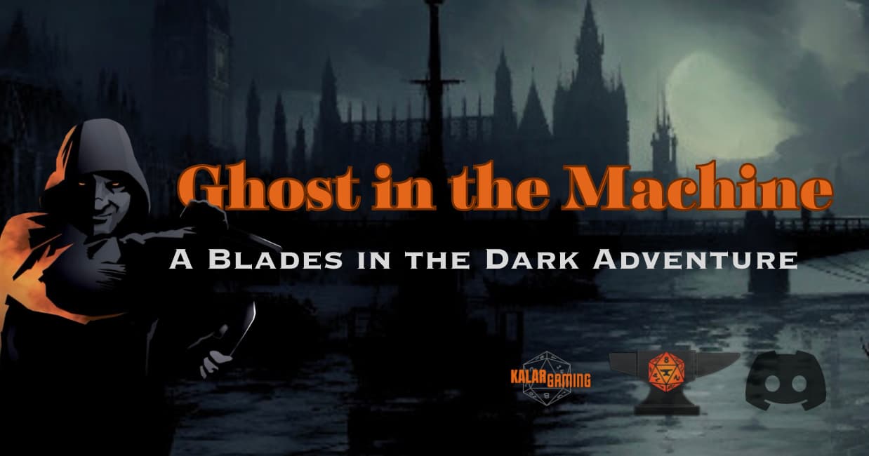 Play Blades in the Dark Online Blades in the Dark "Ghost in the