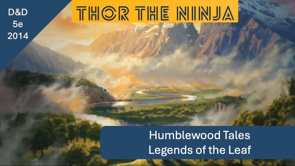 Humblewood Tales | Legends of the Leaf