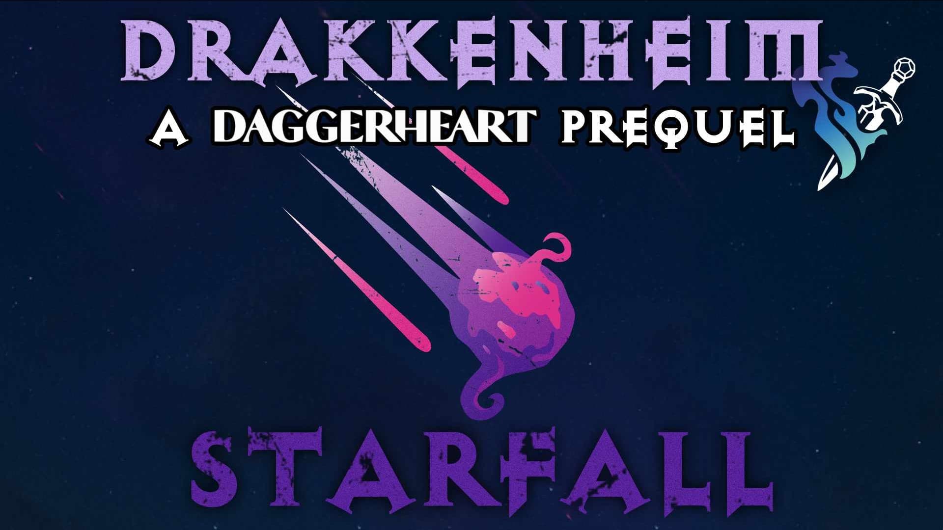 Drakkenheim Preqeul: Starfall | Daggerheart
