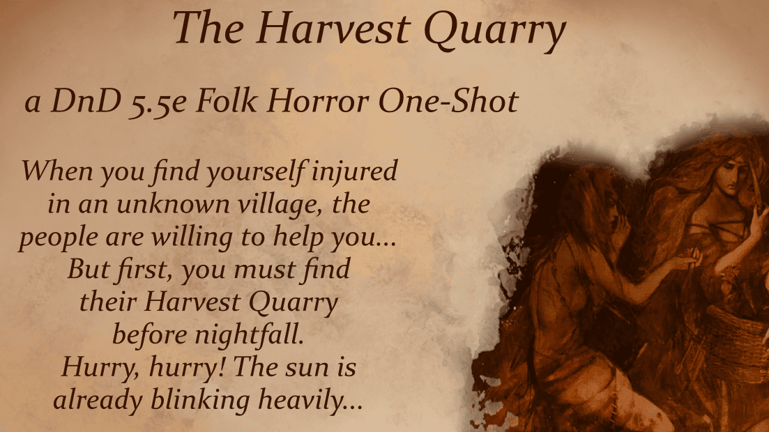 The Harvest Quarry | A Folk/Cult Horror DnD 5.5 One-Shot | 18+