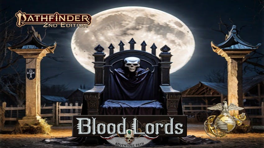 👿 Muerte's PF2 - 👑Blood Lords 💀ALL UNDEAD PARTY! 🦴 [Lvl 15]